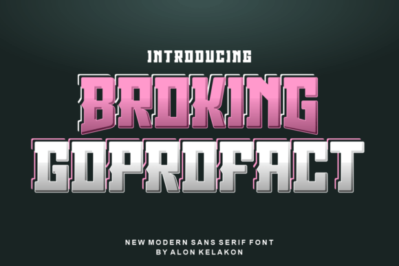 Broking Goprofact: A Unique Slab Serif Font for Modern Design