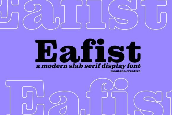 Eafist: A Bold and Versatile Font for Creative Projects