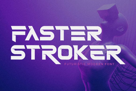 Faster Stroker: A Modern Slab Serif Font for Contemporary Design Needs