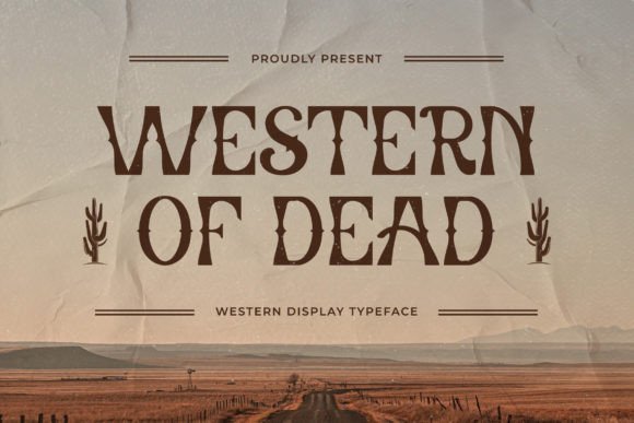 Western of Dead: A Unique Slab Serif Font for Diverse Design Needs